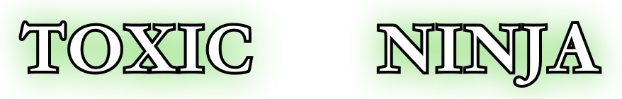 TOXIC NINJA